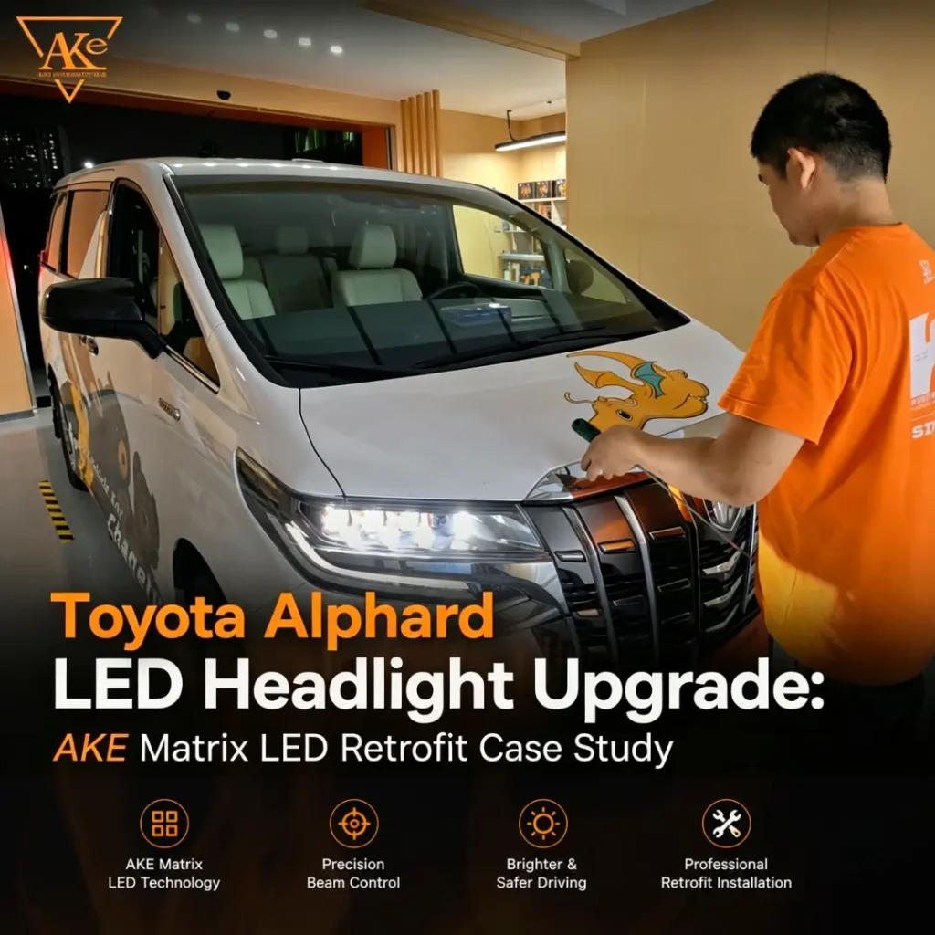 AKE Toyota Alphard LED Headlight Upgrade